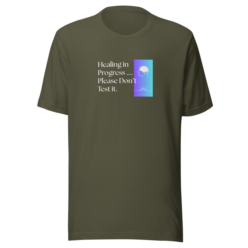 Healing in Progress .... T-Shirt