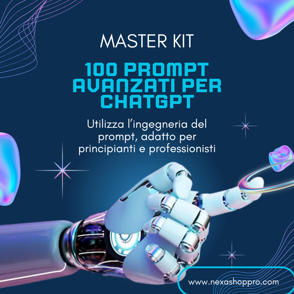 KIT - 100 PROMPT AVANZATI PER CHATGPT
