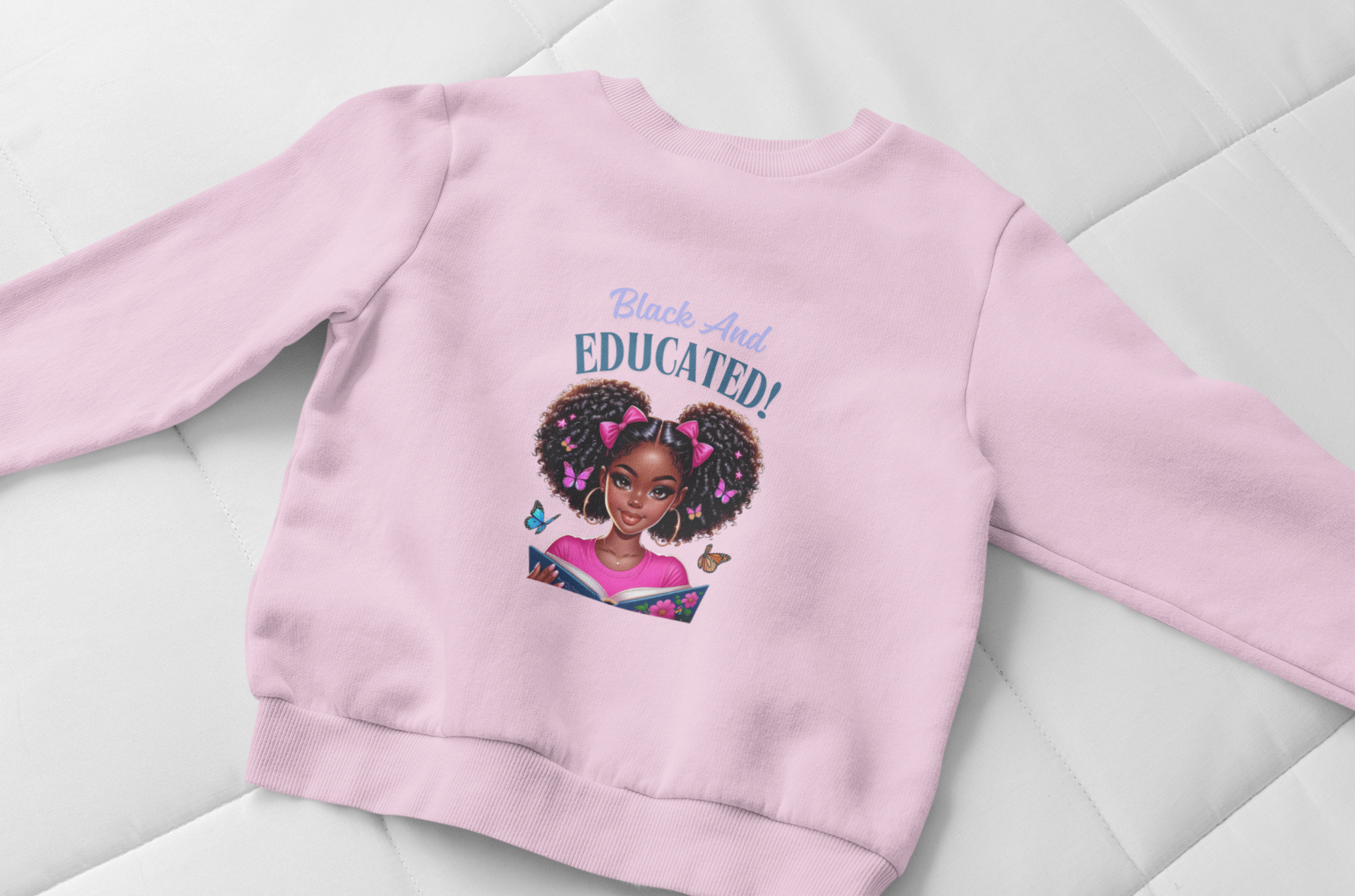 Black And Educated! Sweatshirt