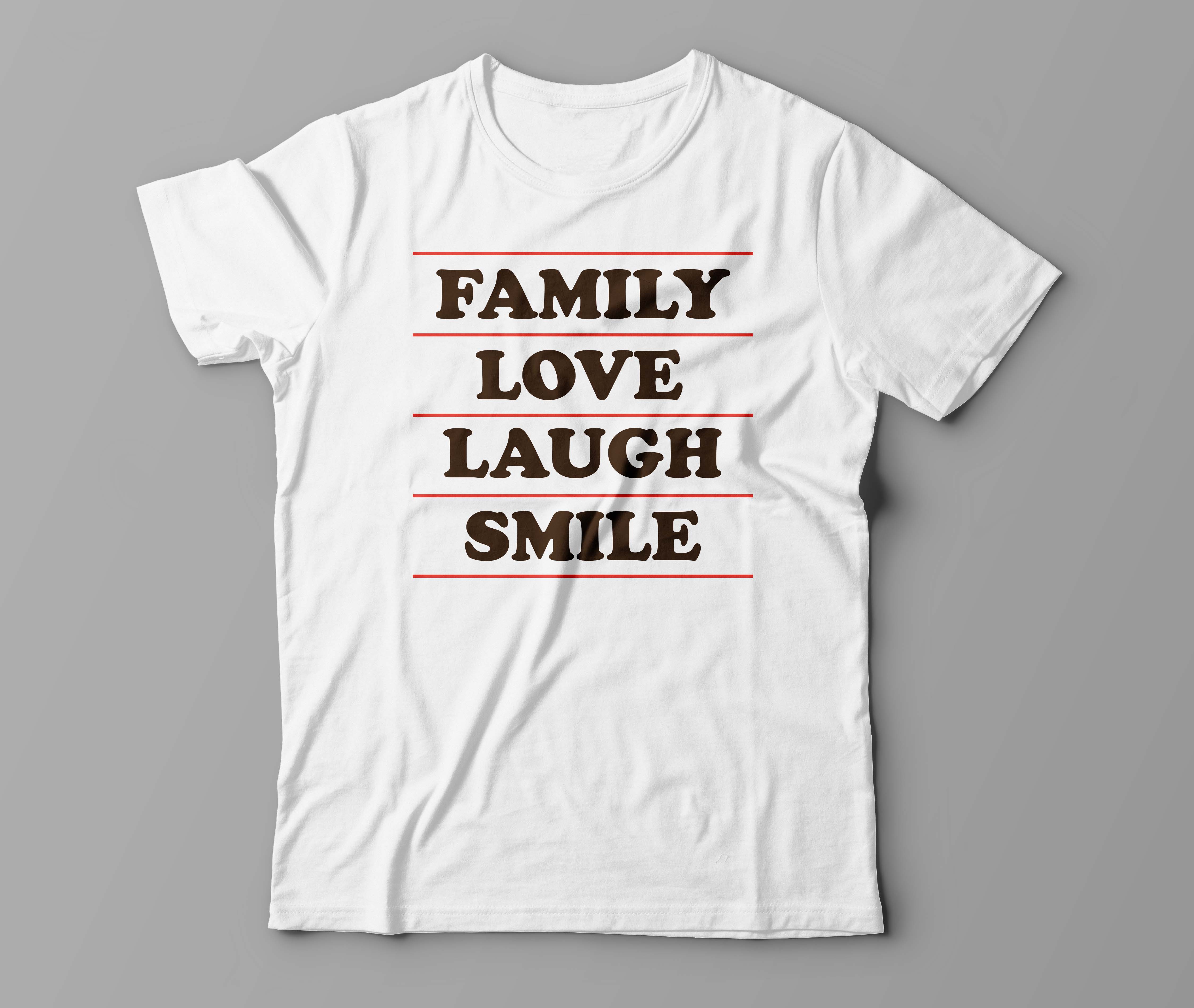 Family Love Laugh Smile T-shirt