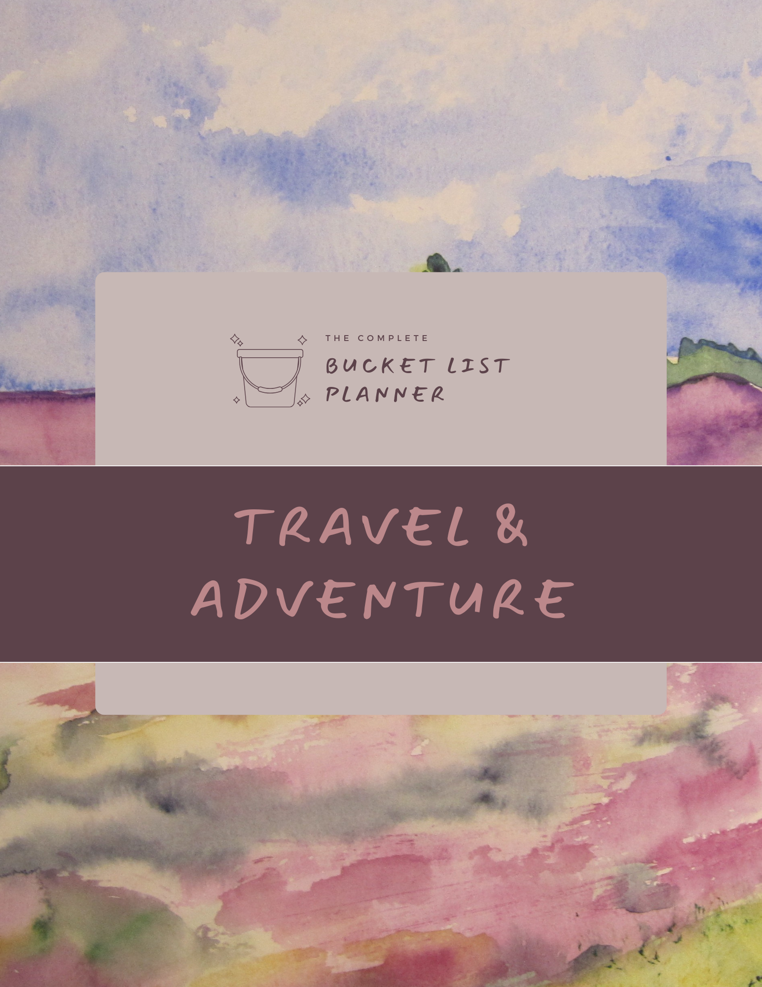 The Complete Bucket List Planner