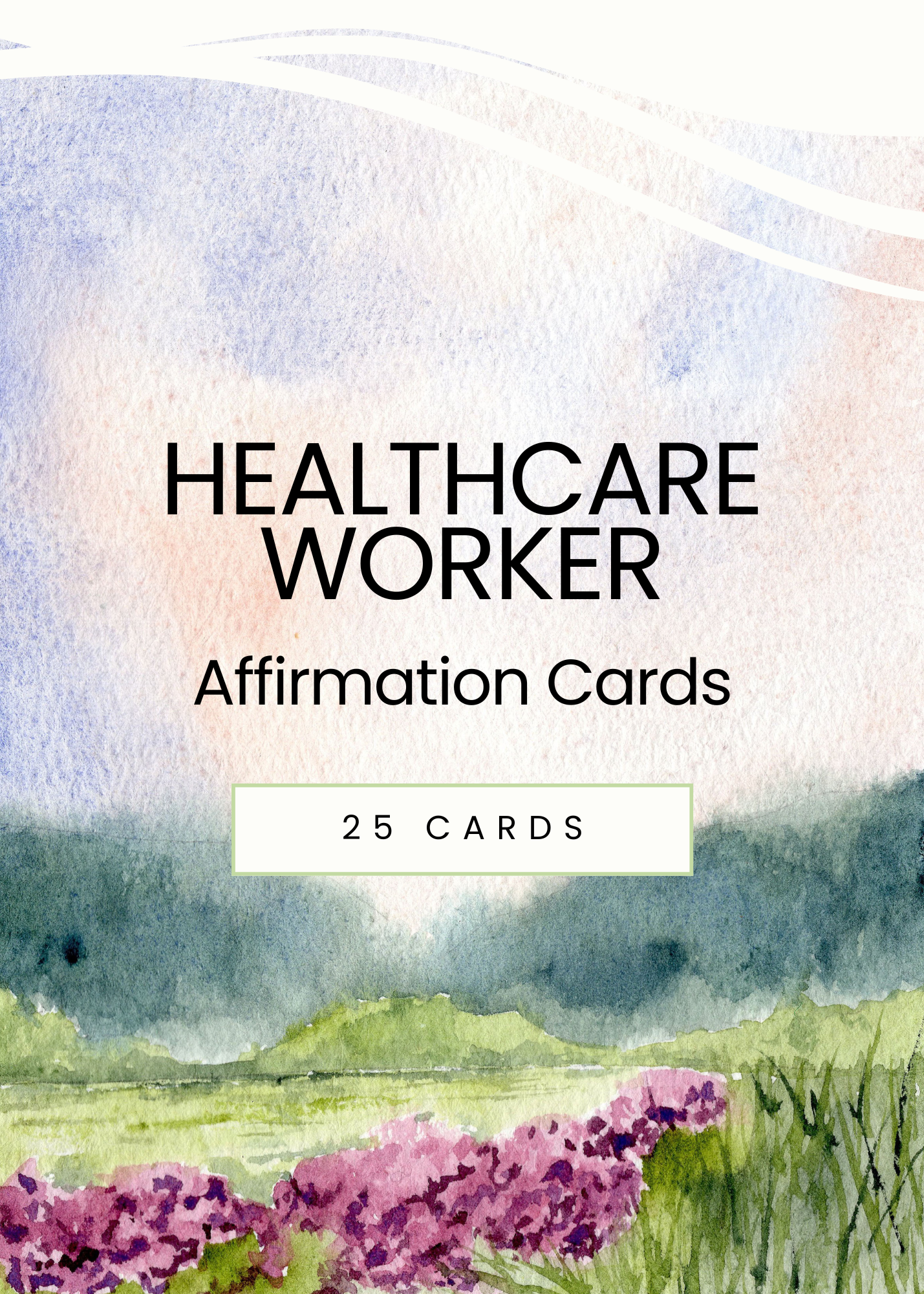 Healthcare Worker Affirmation Cards