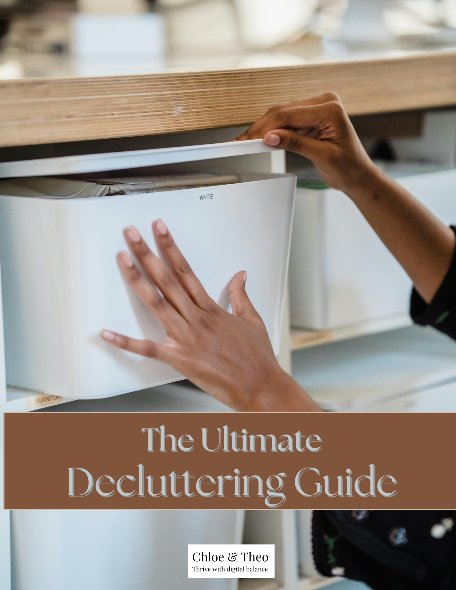 The Ultimate Decluttering Guide