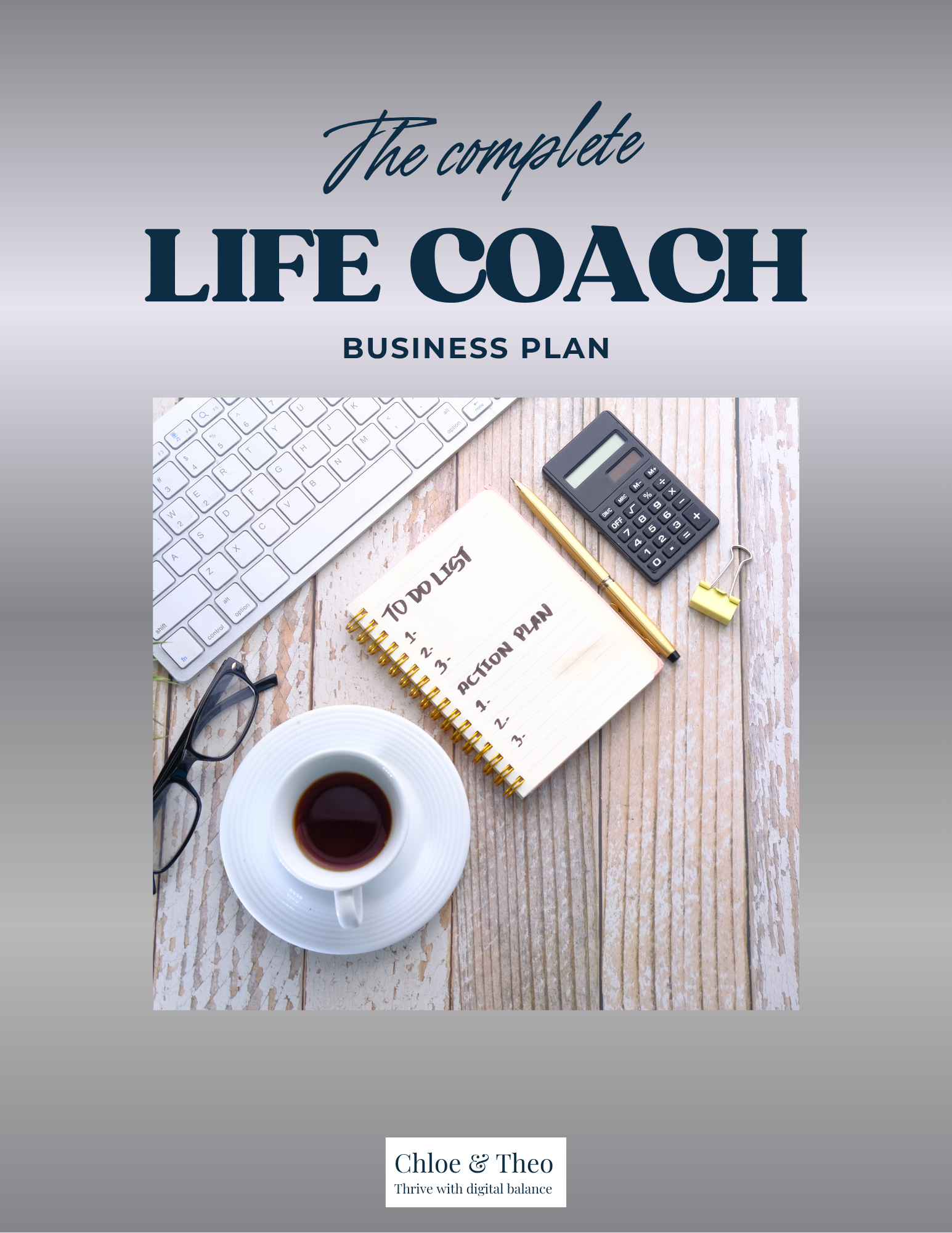 The Complete Life Coach Business Plan