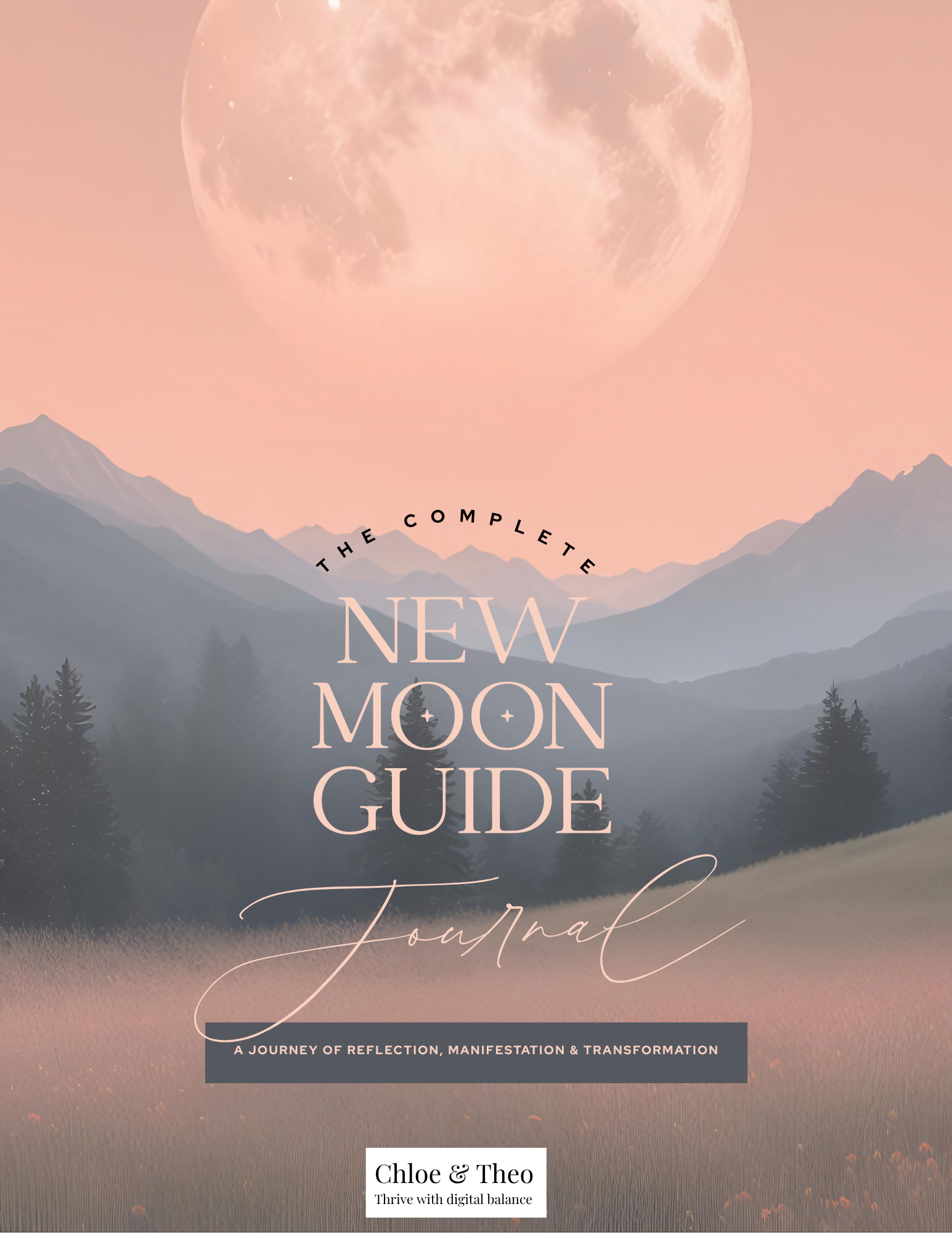 The Complete New Moon Guide Journal