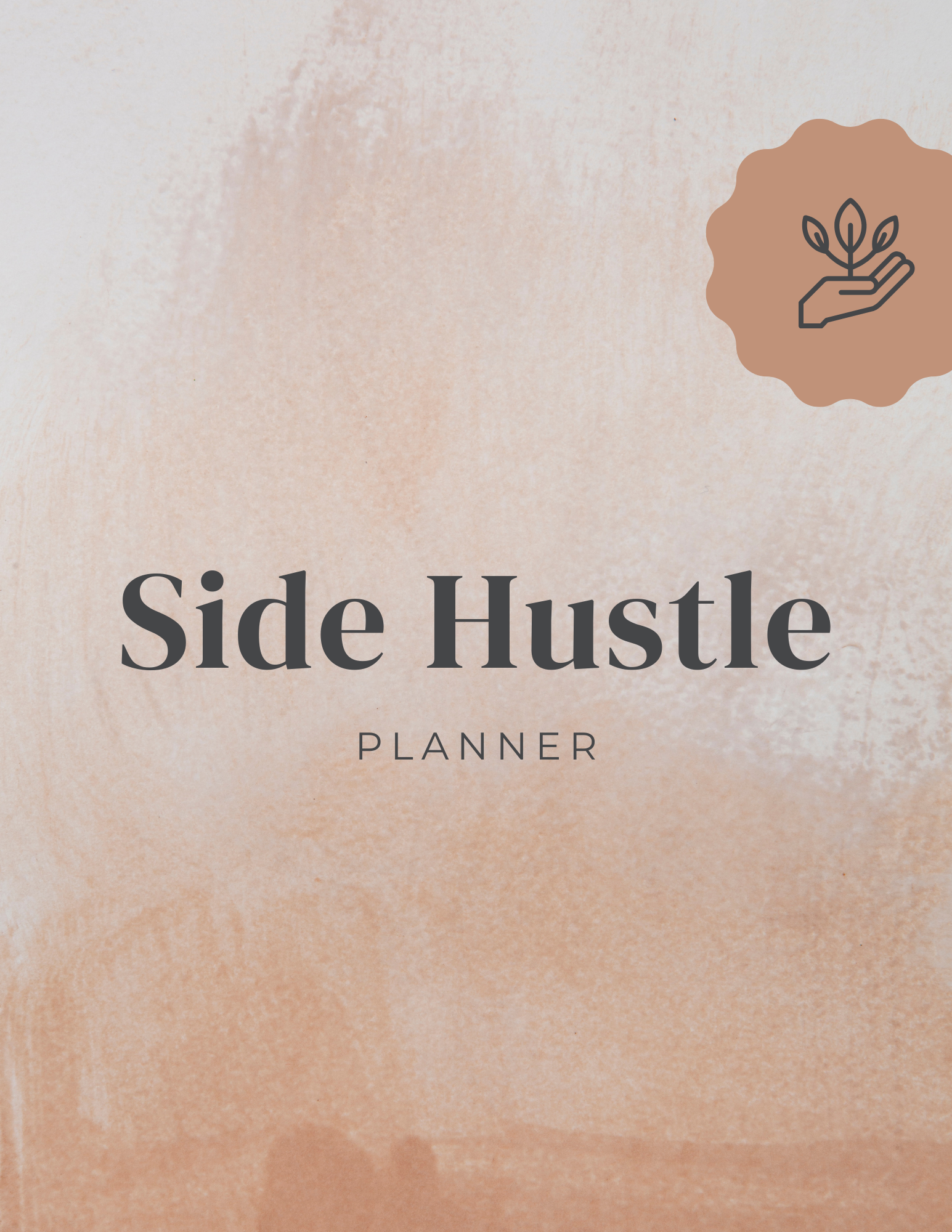 Side Hustle Planner + 2 Free Mini-eBooks 