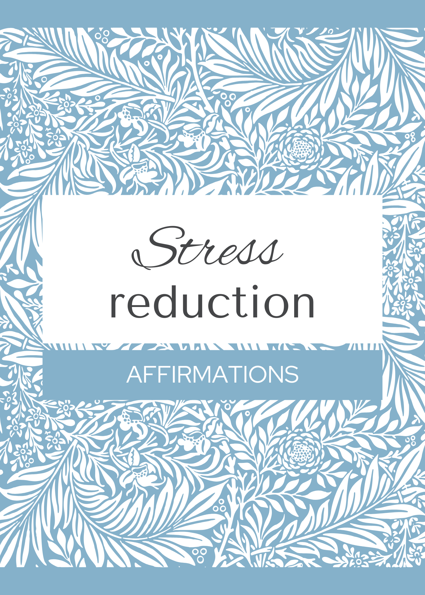 Stress Reduction Affirmations