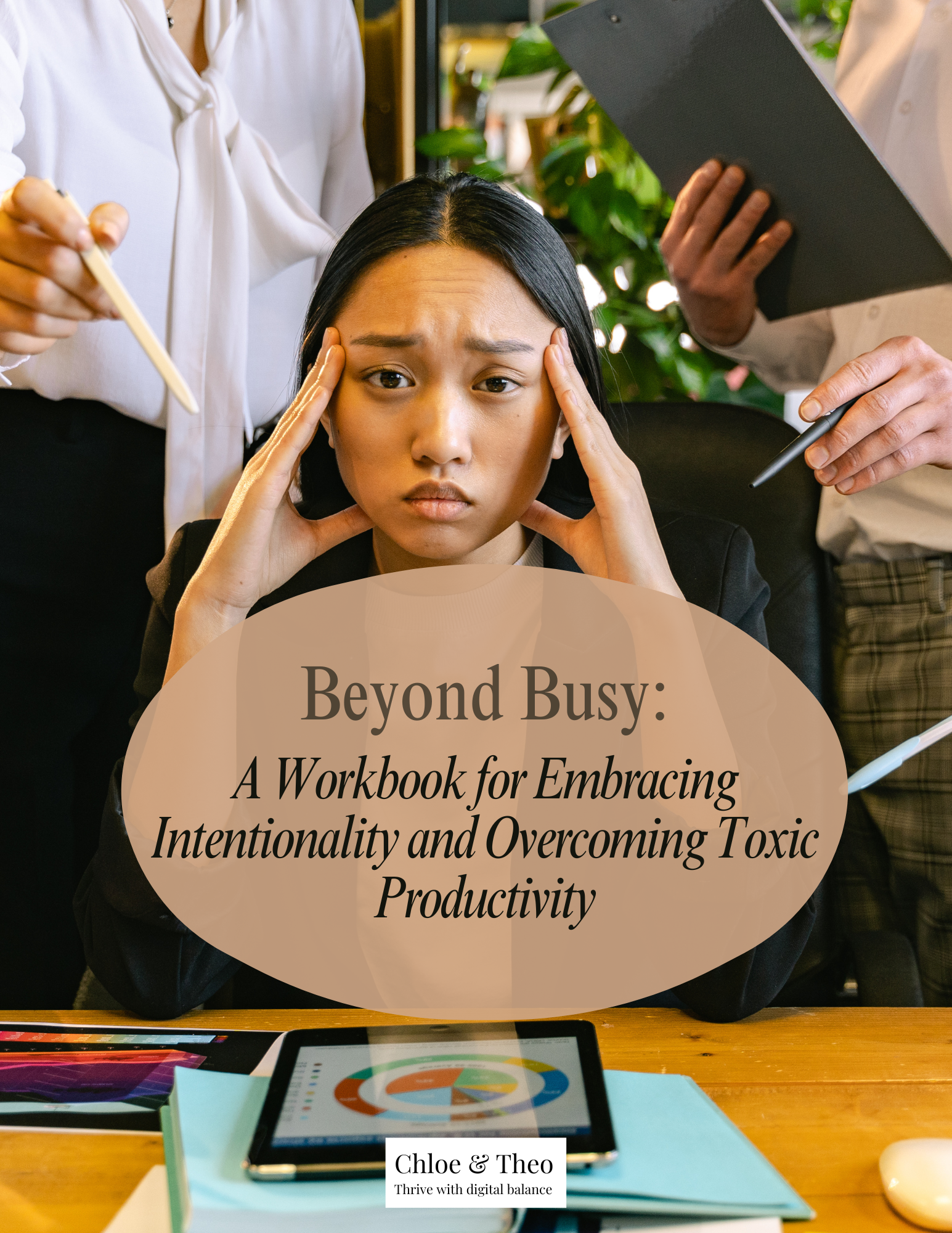 Beyond Busy: A Workbook for Embracing Intentionality and Overcoming Toxic Productivity