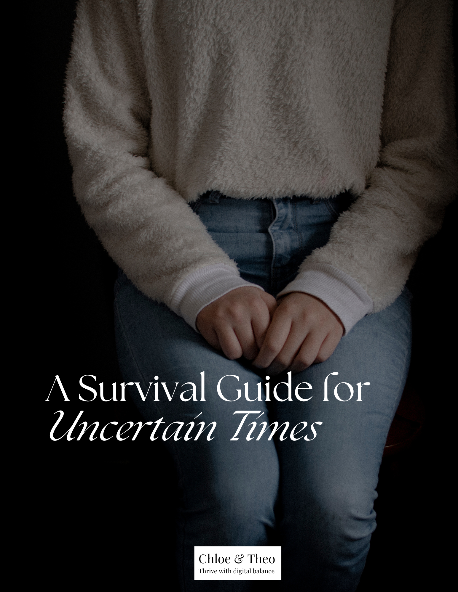 A Survival Guide for Uncertain Times