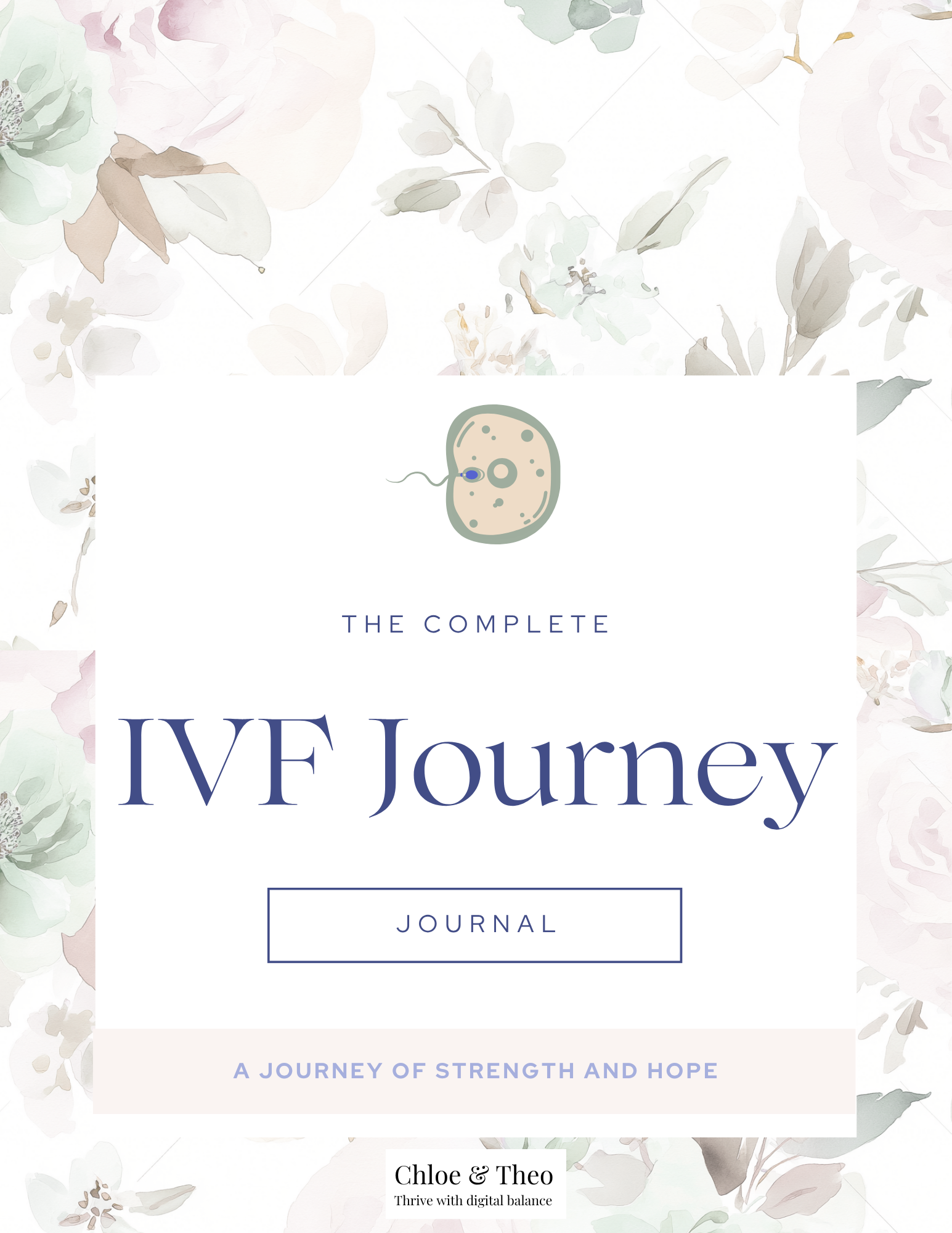 The Complete IVF Journey Journal