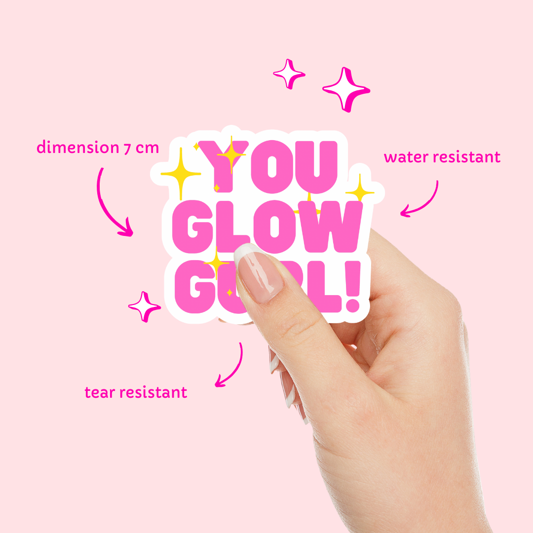 You Glow Girl Die Cut Sticker