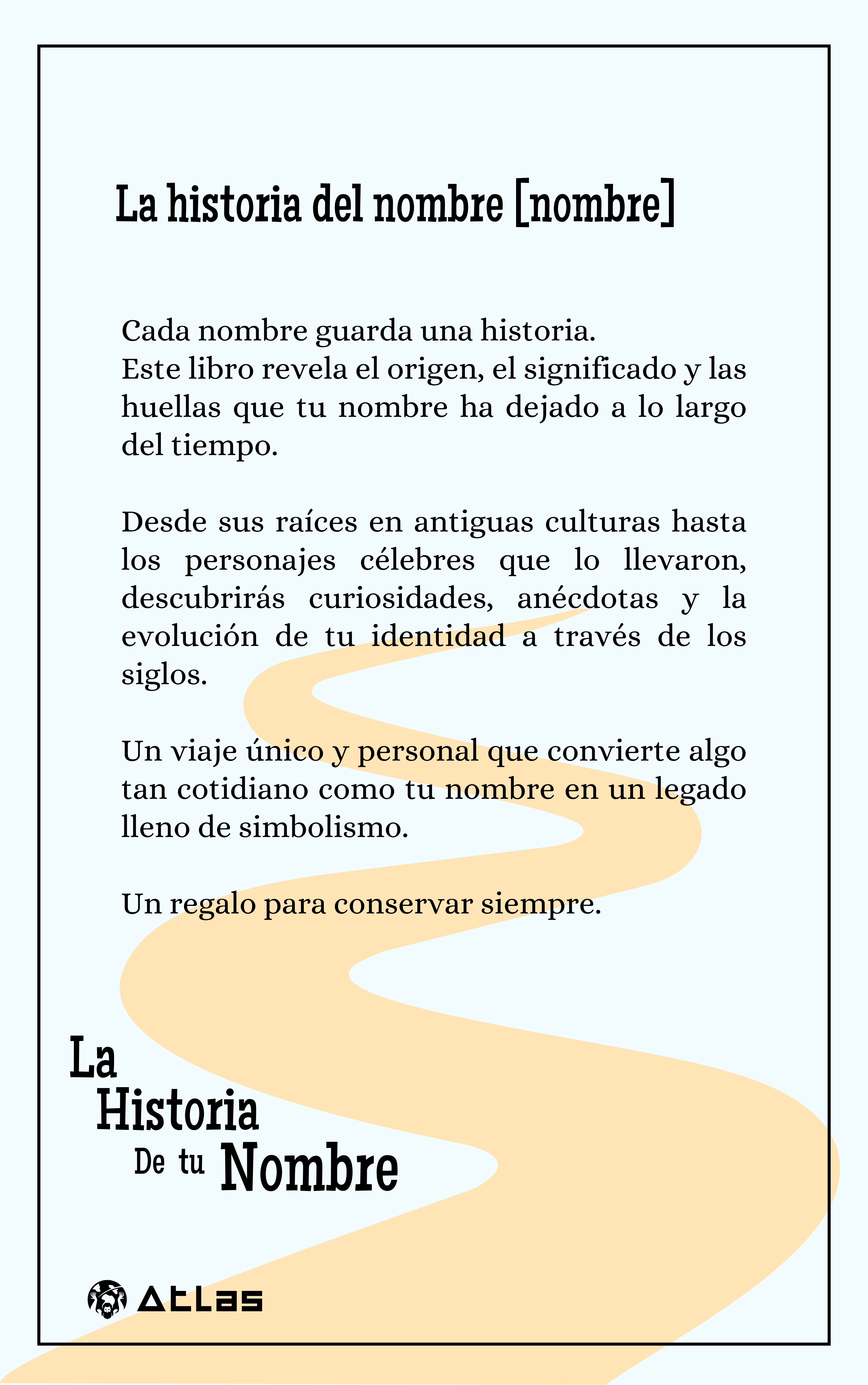 La historia de tu Nombre