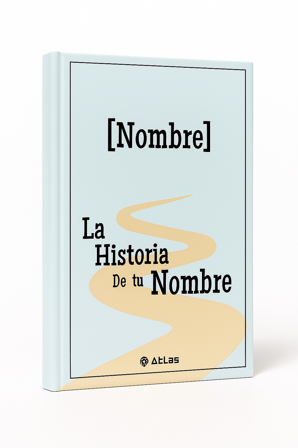 La historia de tu Nombre