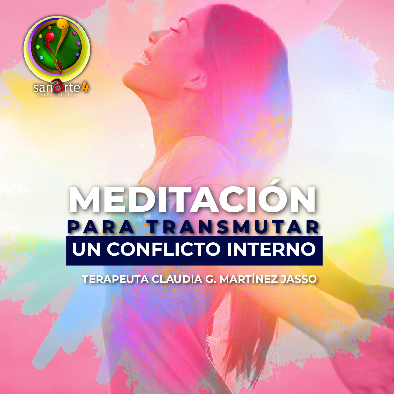 Meditación Terapéutica: Transmutar un conflicto interno