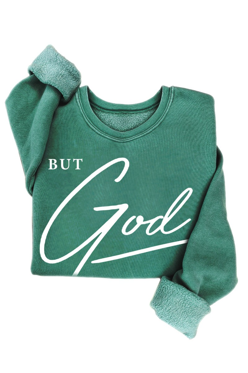 But God Green Sweatshirt