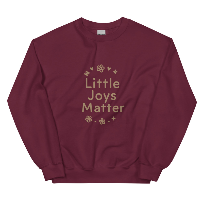 Little Joys Matter Sweatshirt