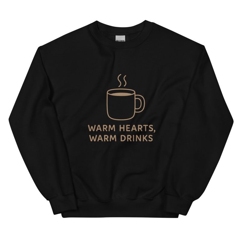 Warm Heart Warm Drinks Sweatshirt