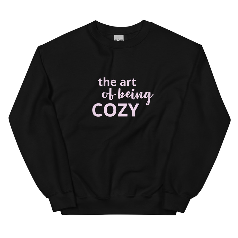 The Art Of Being Cozy Hoodie