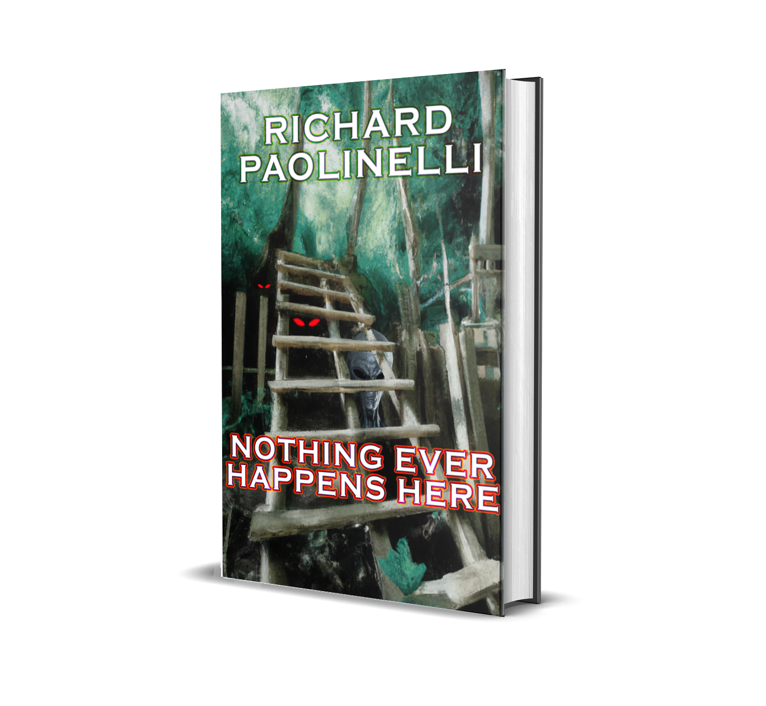 Nothing Ever Happens Here