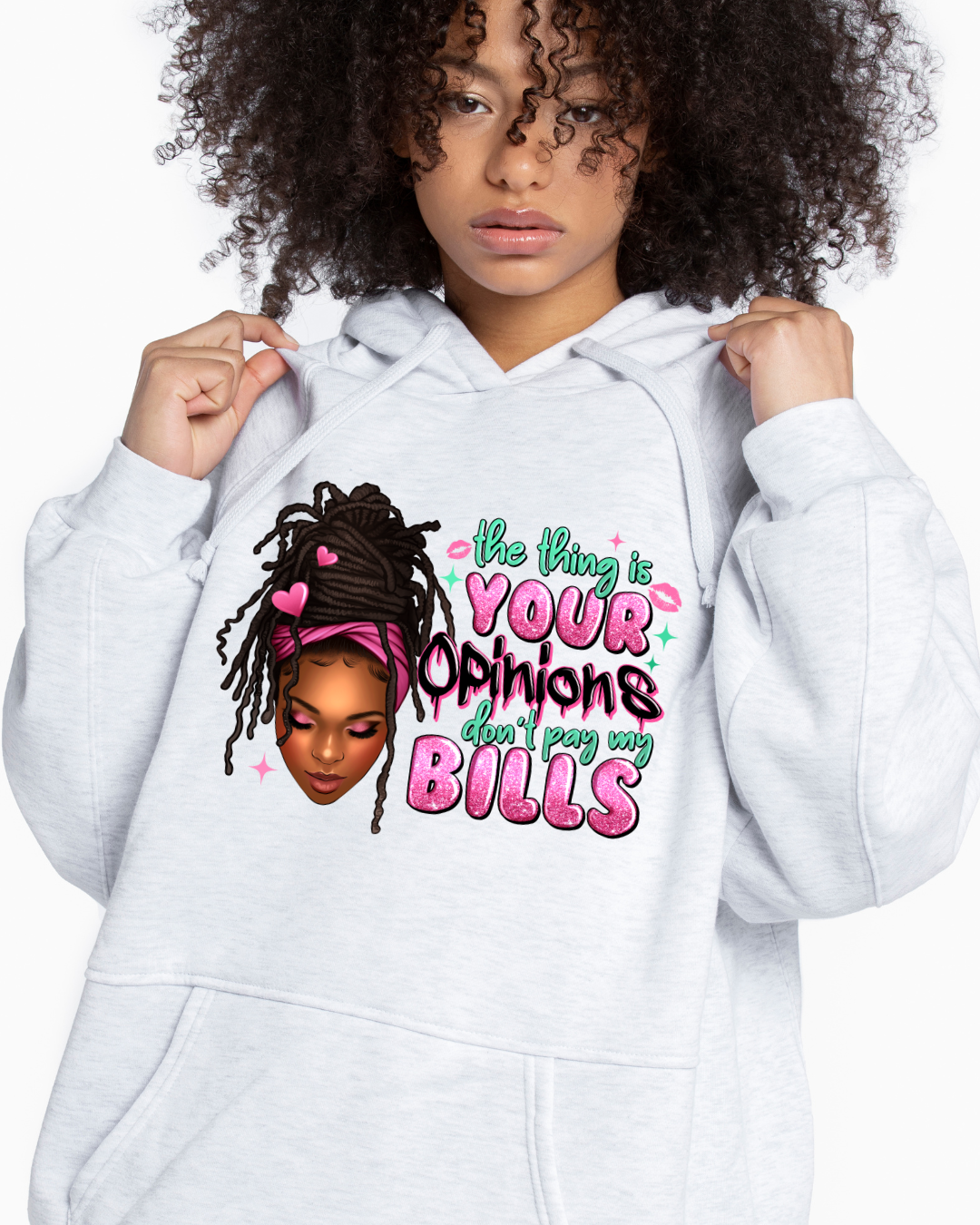 Your Opinion Don't Pay My Bills