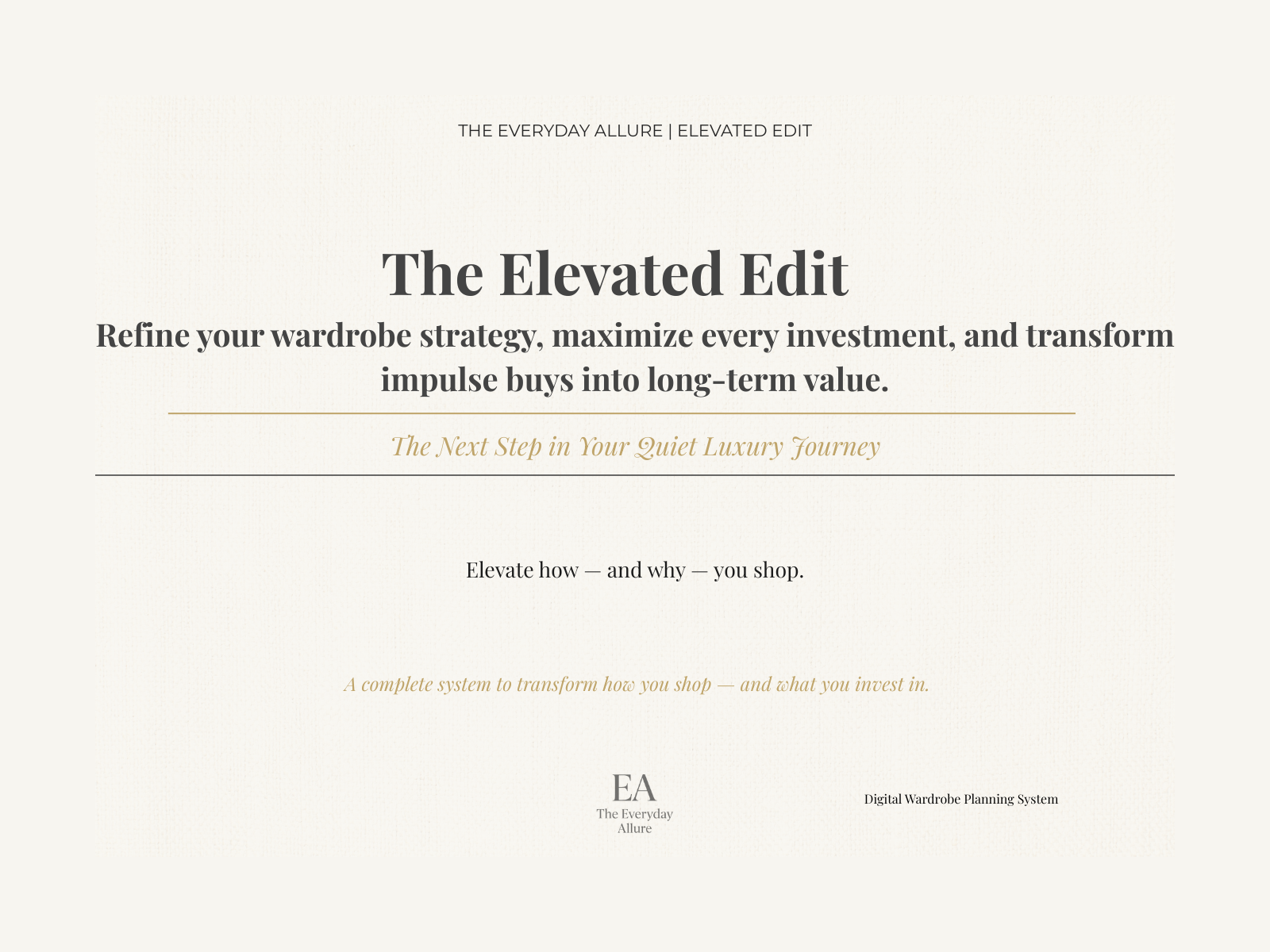 The Elevated Edit - Wardrobe Strategy System