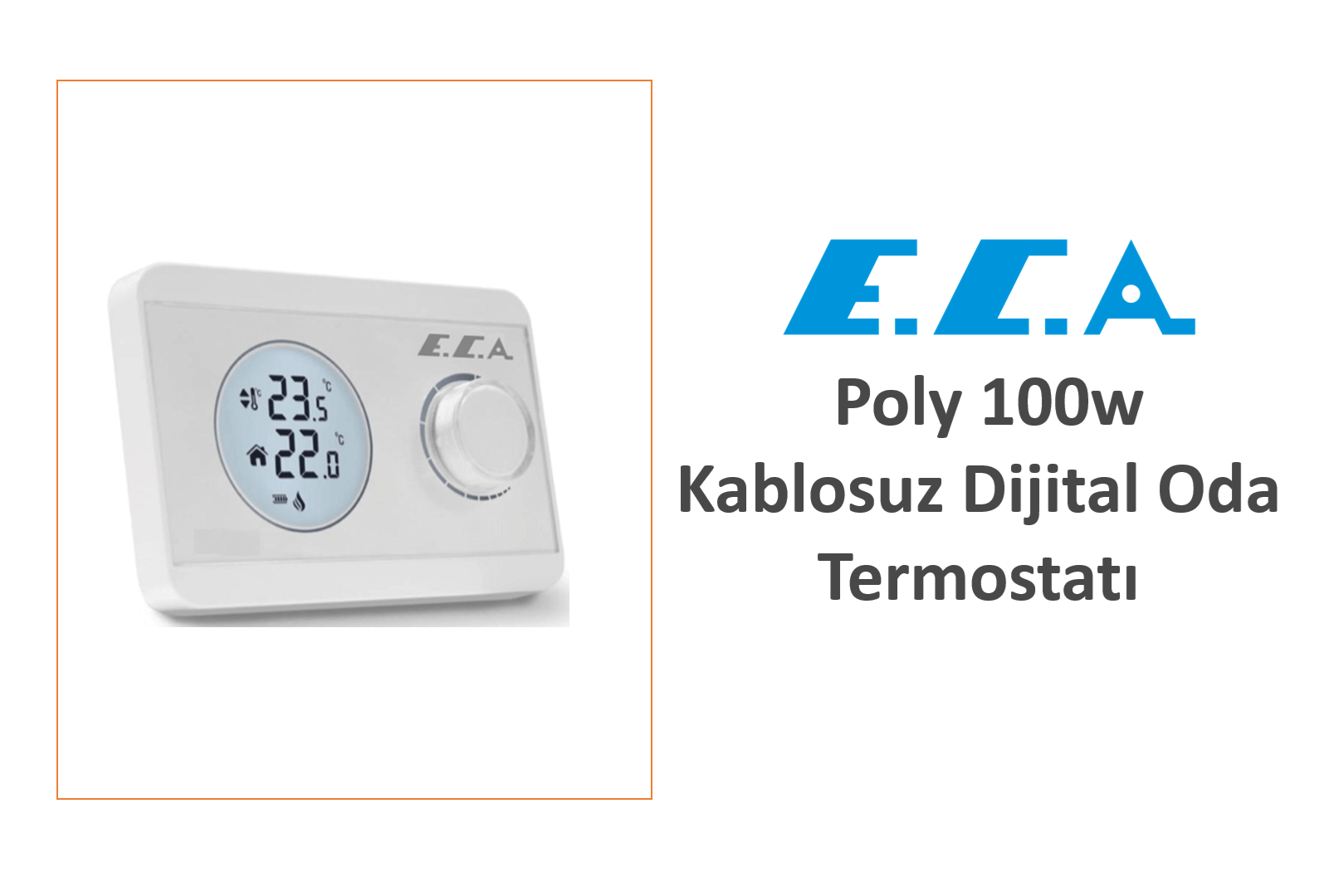 ECA Poly 100w Kablosuz Dijital Oda Termostatı