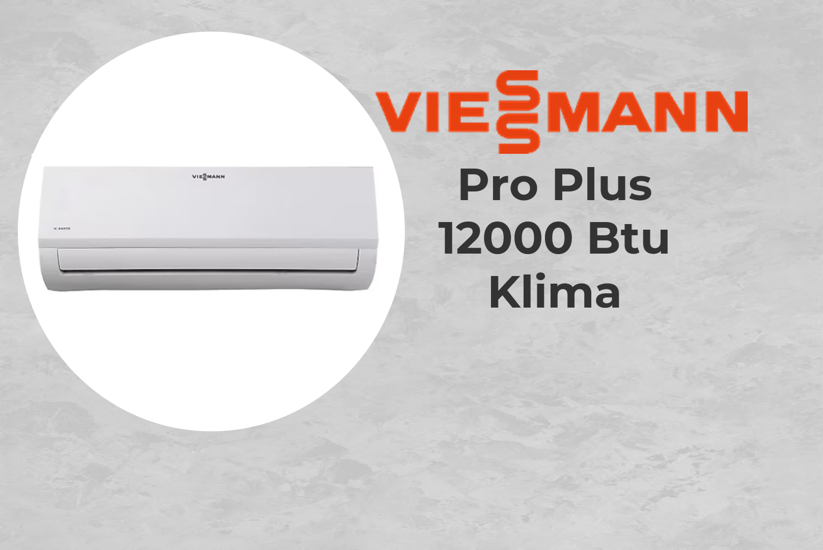 Viessmann Pro Plus 12000 Btu Klima