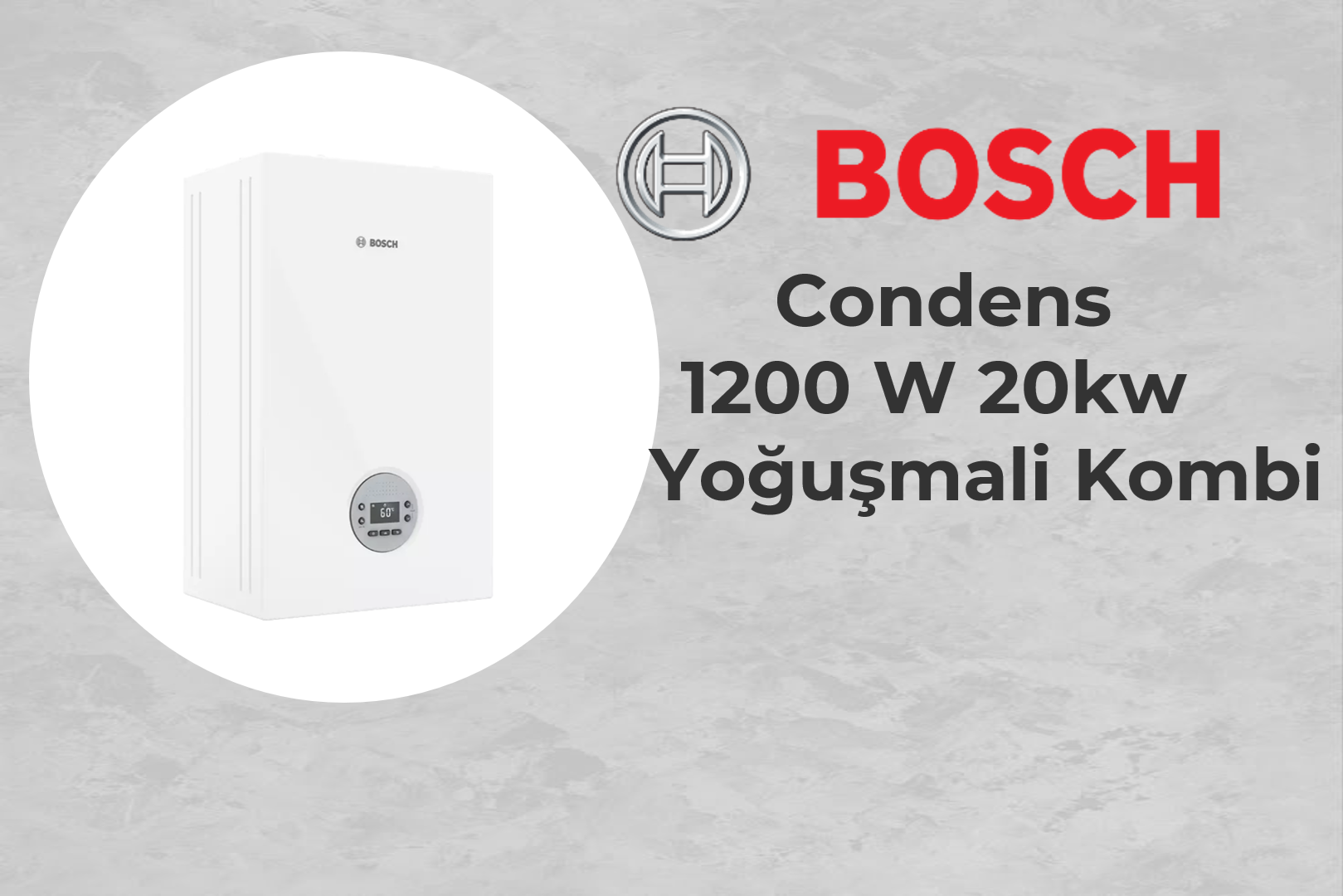 Bosch Condens 1200w 20 Kw Kombi