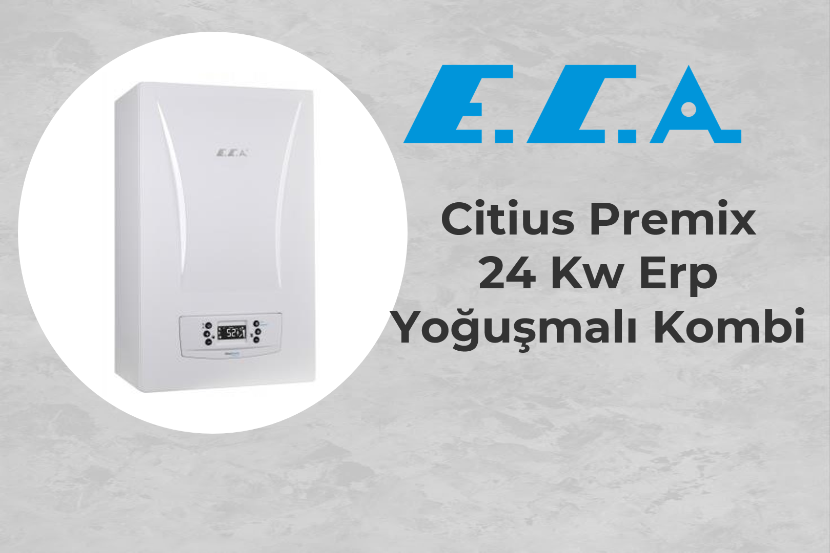 ECA Citius Premix 24 Kw Kombi