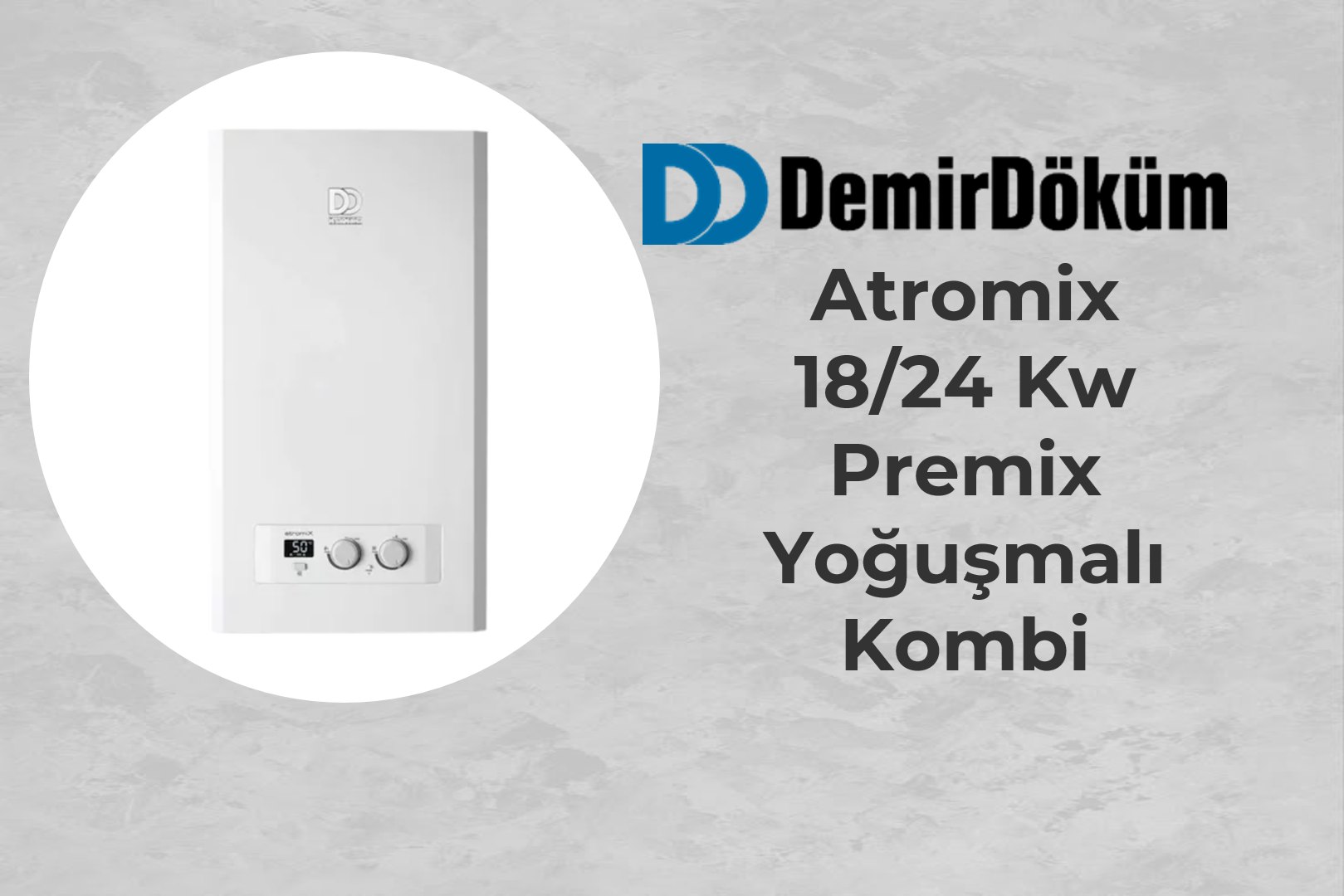Demirdöküm Atromix 18/24 Kw Kombi