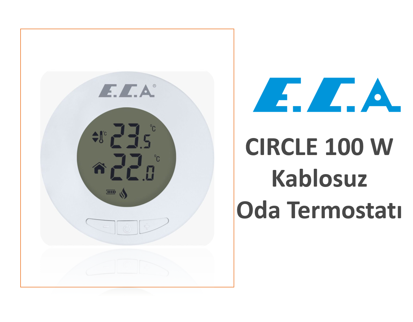 ECA Circle 100w Kablosuz Oda Termostatı