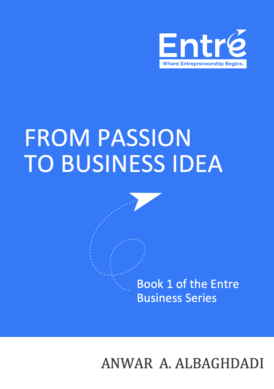 From Passion to Business Idea 