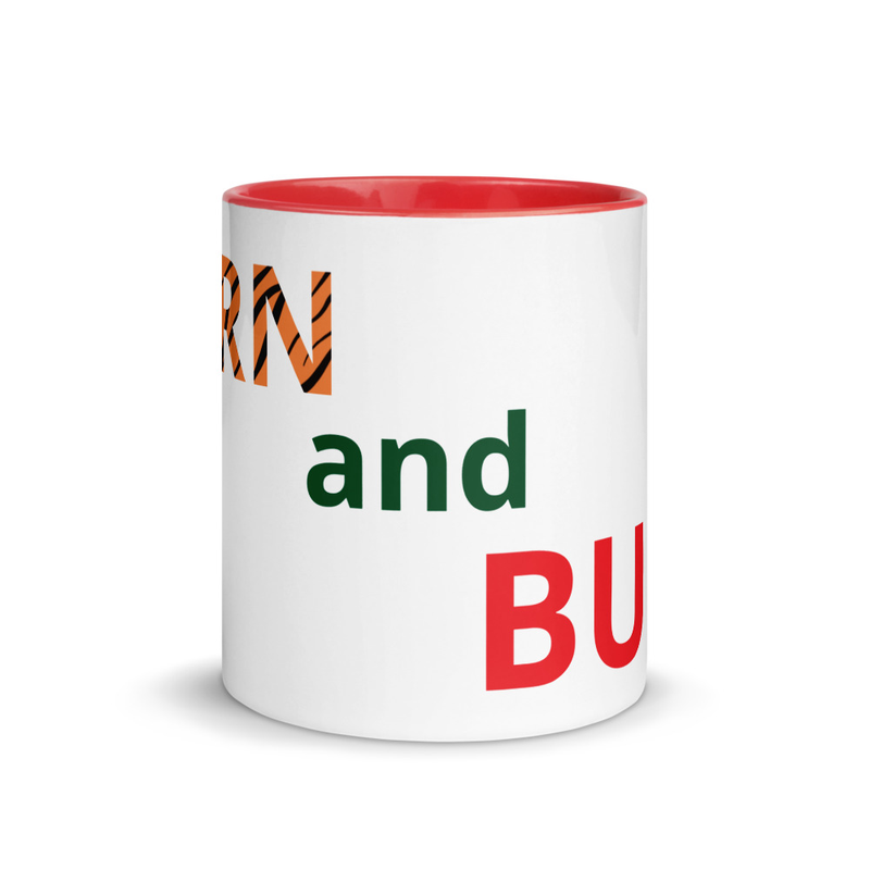 EARN and BURN White Colored Inside Mug