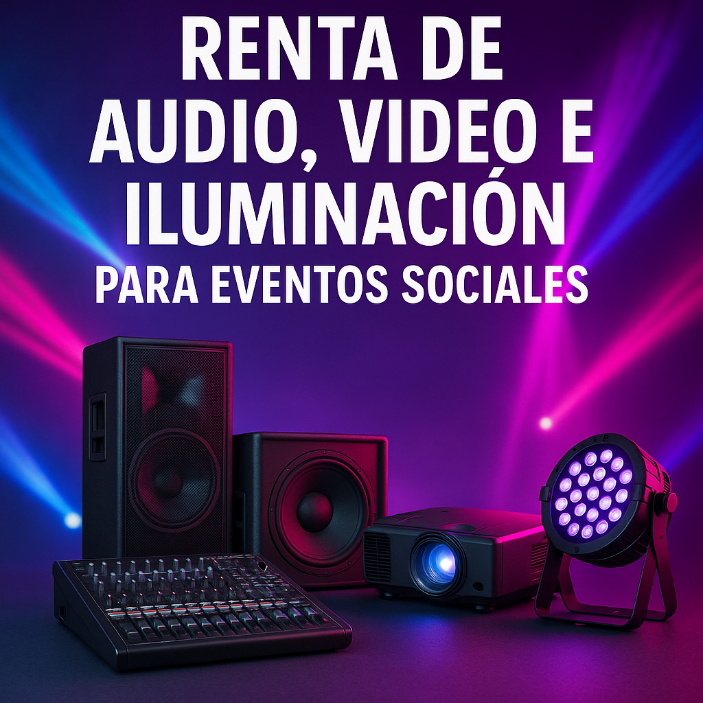 Renta de equipo de audio, video e iluminación