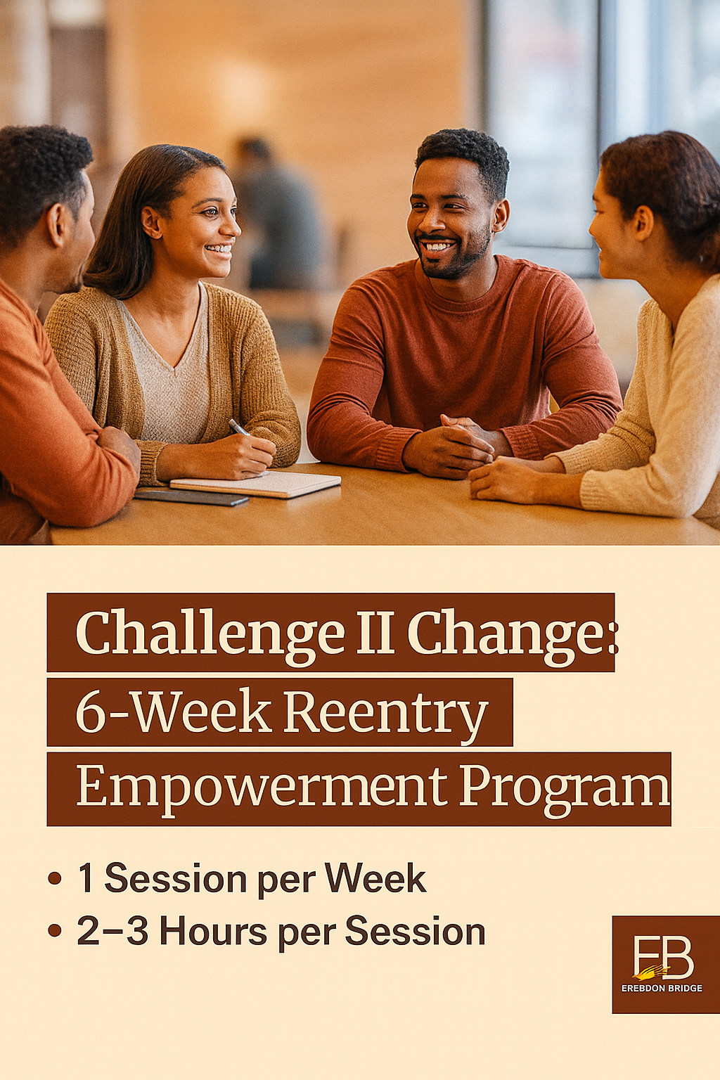 Challenge II Change: 6-Week Reentry Empowerment Program
