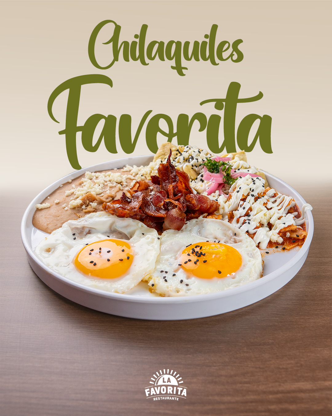 CHILAQUILES FAVORITA