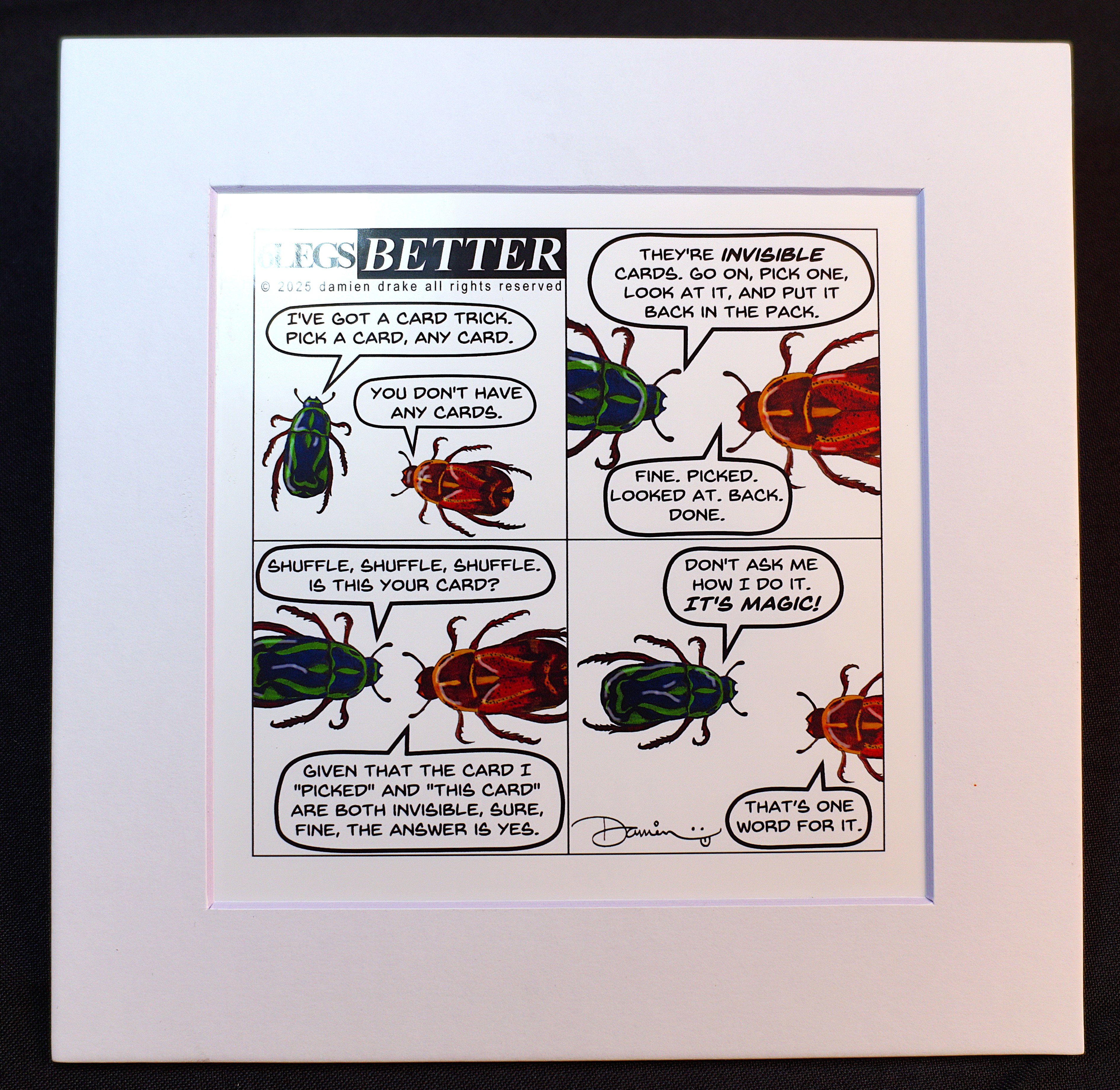 Six Legs Better - Prints