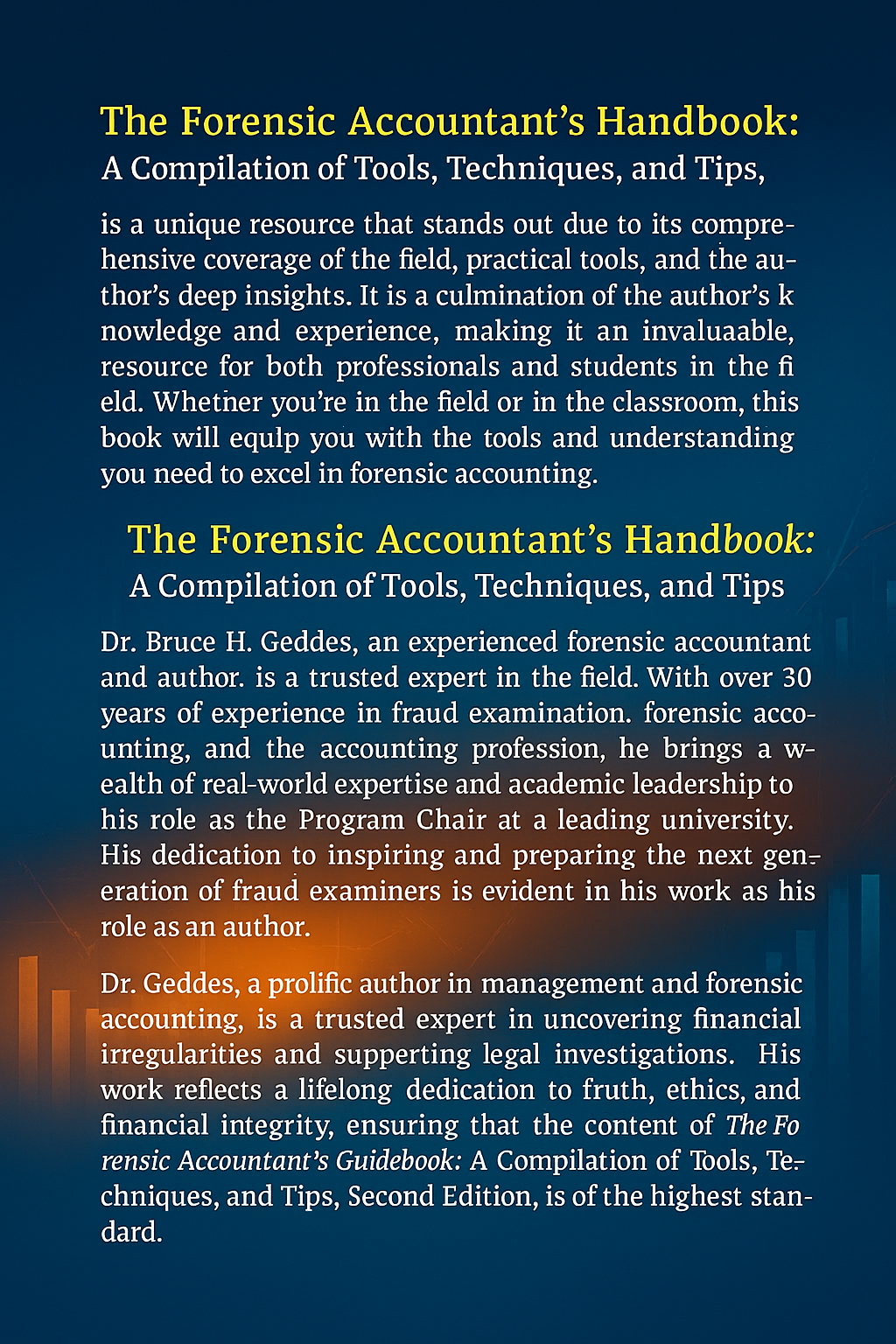 The Forensic Accountants' Guidebook: A Compilation of Tools, Techniques and Tips