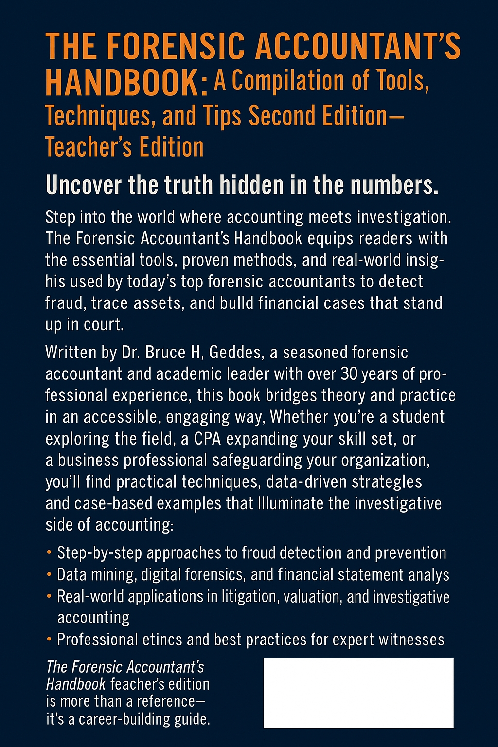 The Forensic Accountant's Guidebook: A Compilation of Tools, Techniques, and Tips