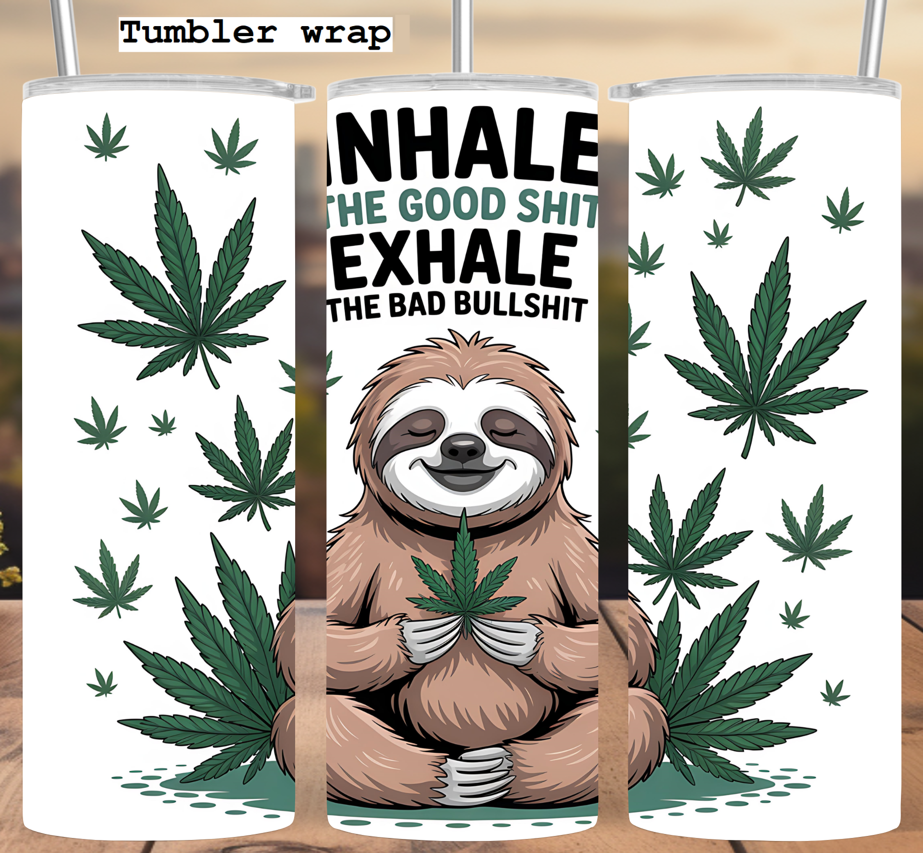 Weed Sloth Tumbler Wrap 20oz PNG