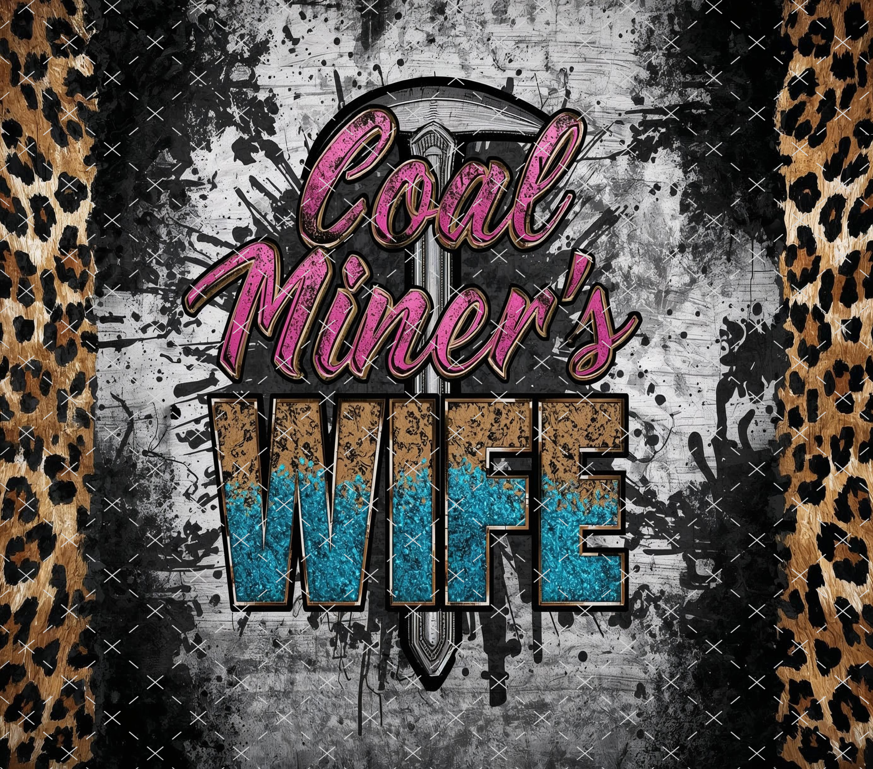Coal Miner’s Wife Tumbler Wrap 20oz PNG