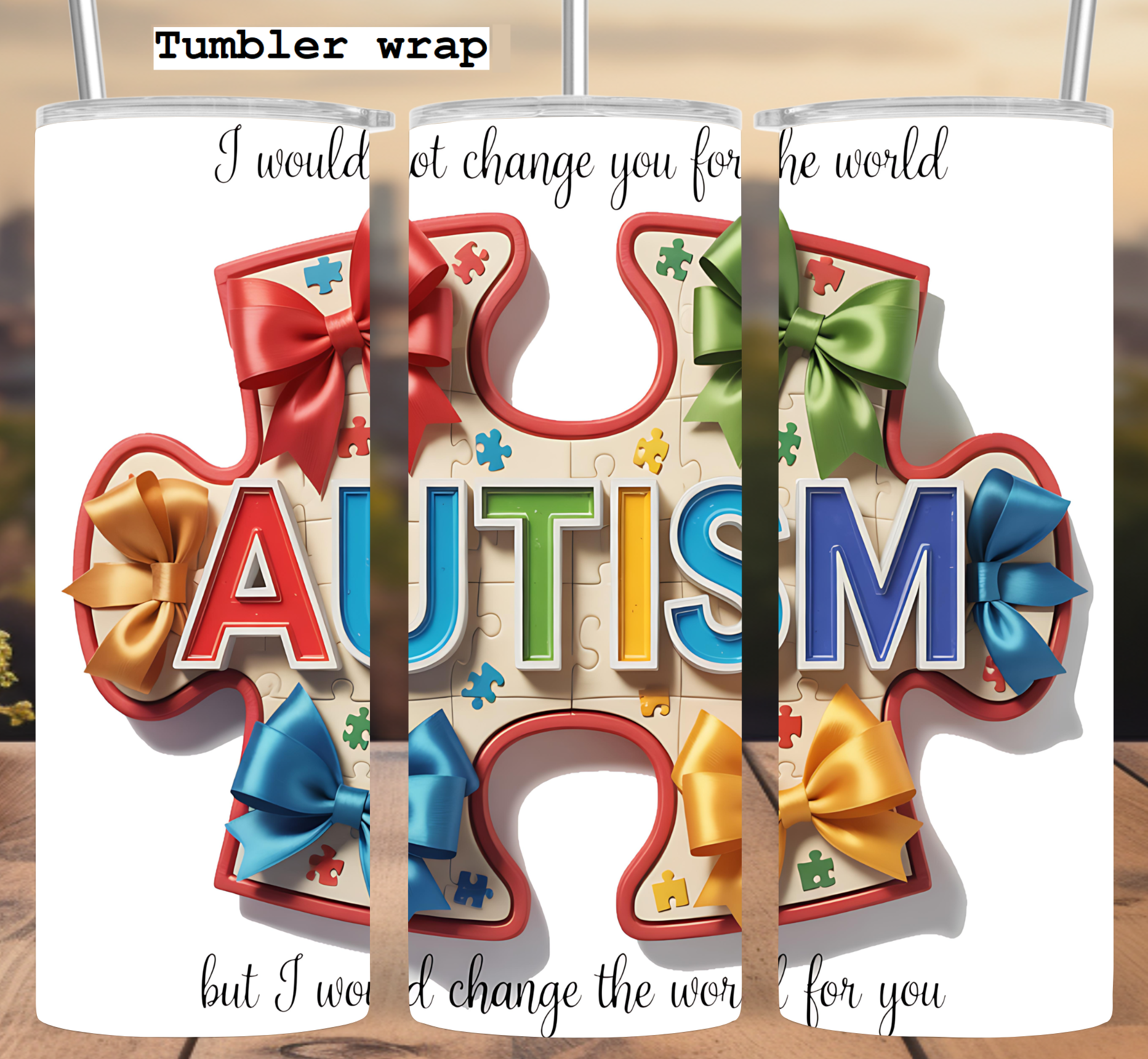 Autism Awareness Puzzle Bow: Inspirational Colorful Design tumbler wrap 20oz PNG