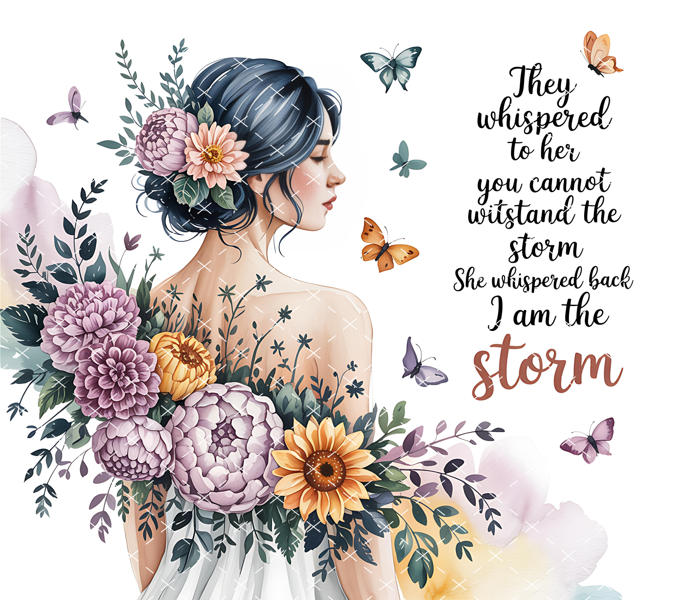 I Am The Storm Tumbler Wrap 20oz PNG: Empowering Floral Woman Design with Butterflies and Inspirational Quote