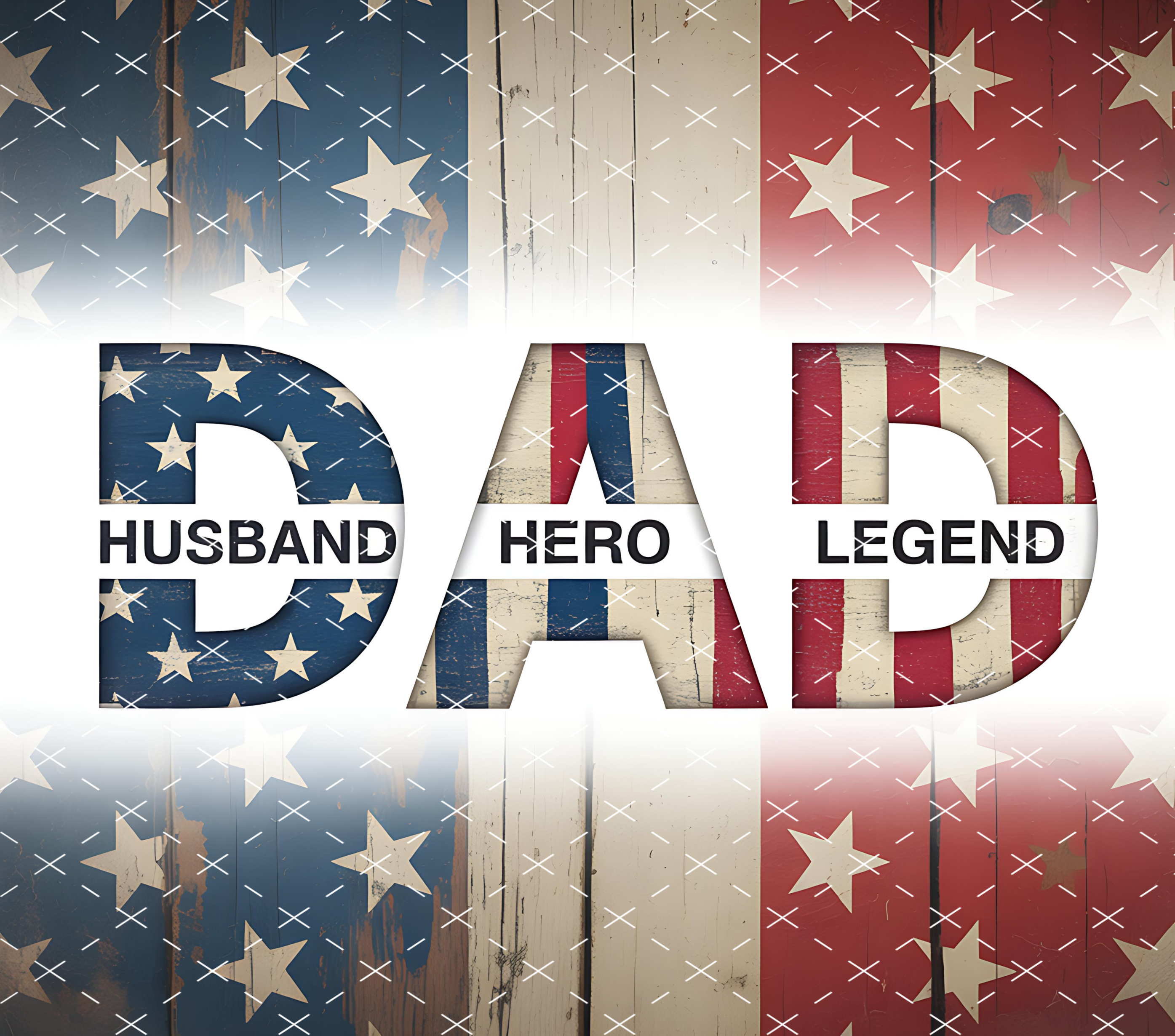 Dad Husband Hero Legend: Patriotic American Flag Wood Design tumbler wrap 20oz PNG
