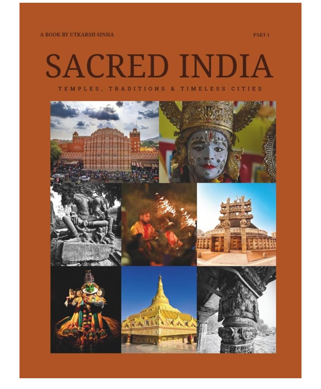 Sacred India: Temples, Traditions coffee table book