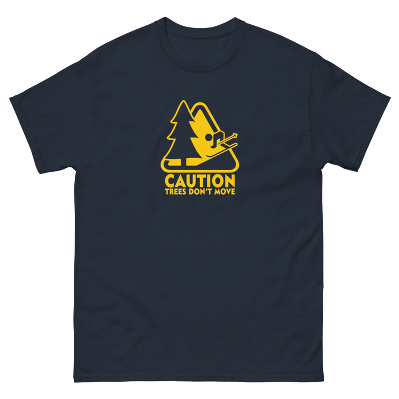 Caution Trees Don't Move Ski T-shirt