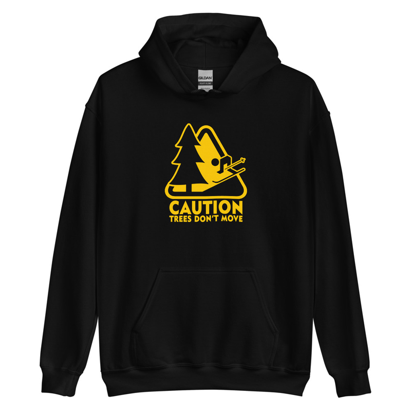 Caution Trees Do Not Move Skiing Unisex Hoodie