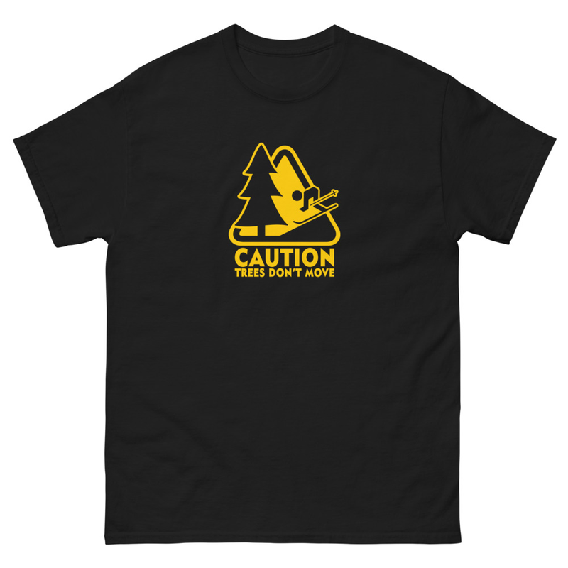 Caution Trees Don't Move Ski T-shirt