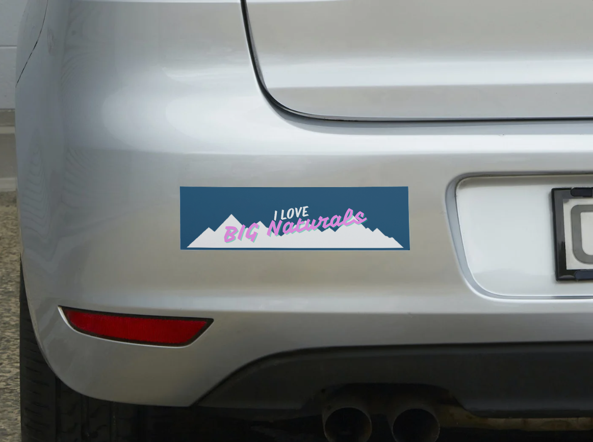 I Love Big Naturals Bumper Sticker