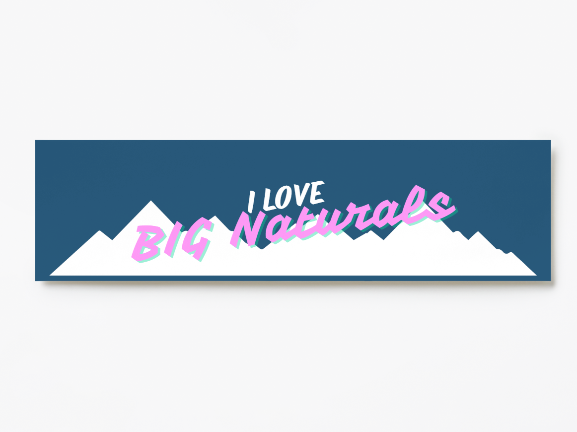 I Love Big Naturals Bumper Sticker